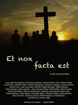 Et nox facta est