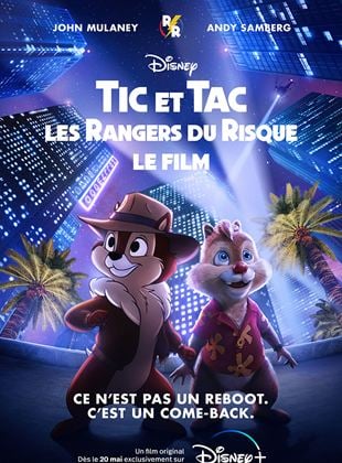 Tic et Tac, les Rangers du risque : le film