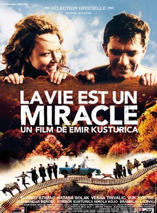 La Vie est un miracle !