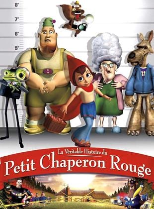 La Véritable histoire du petit chaperon rouge