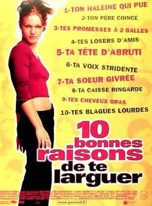 10 bonnes raisons de te larguer