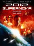 2012 : Supernova