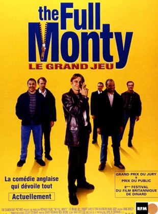 The Full Monty / Le Grand jeu