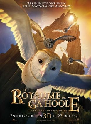 Le Royaume de Ga’Hoole – la légende des gardiens