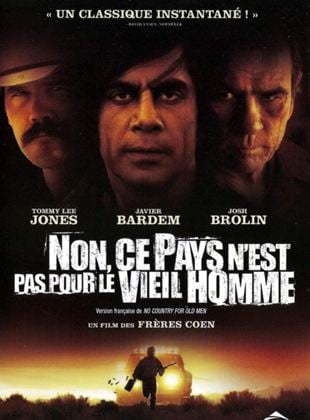 No Country for Old Men – Non, ce pays n’est pas pour le vieil homme