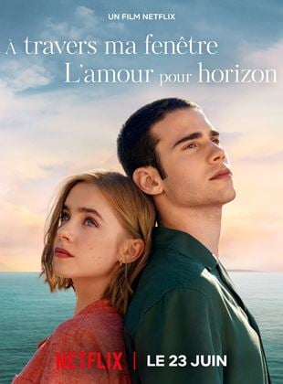 À travers ma fenêtre : L’amour pour horizon