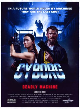 Cyborg : Deadly Machine