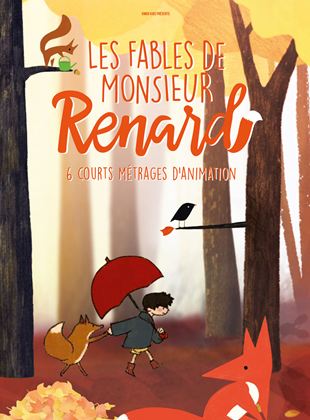 Les Fables de Monsieur Renard