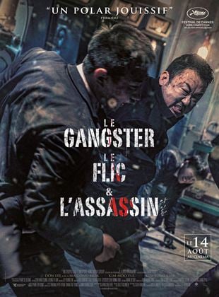 Le Gangster, le flic & l’assassin