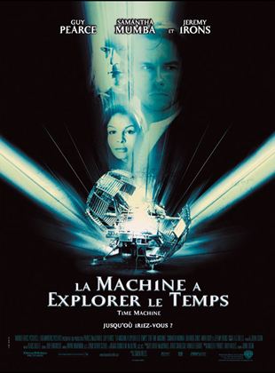 La Machine à explorer le temps – Time machine