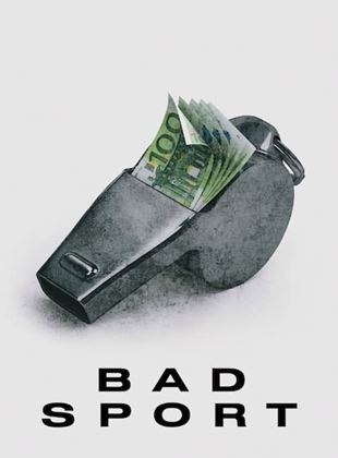 Bad Sport : La triche organisée