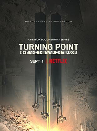 Turning Point : Le 11 septembre et la guerre contre le terrorisme