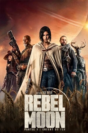 Rebel Moon – Partie 1 : Enfant du feu